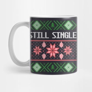 Still single Mug